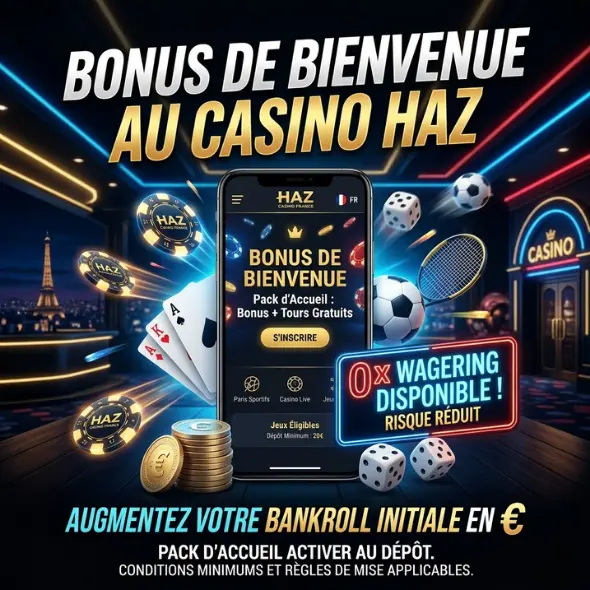 Bonus de bienvenue au casino Haz